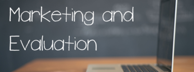 Marketing and Evaluation